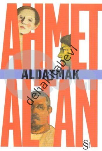 Aldatmak, Ahmet Altan