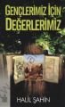 Gençlerimiz İçin Değerlerimiz
