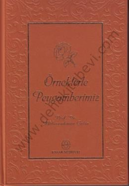 Örneklerle Peygamberimiz