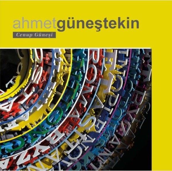 Cenup Güneşi Ciltli, Ahmet Güneştekin