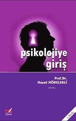 Psikolojiye Giriş, Hayati Hökelekli