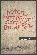 Bütün Hüriyetler Serbest Bu Akşam, İsa Küçük, Hayal Yayınları