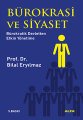 Bürokrasi Ve Siyaset, Bilal Eryılmaz