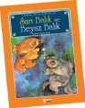 Sarı Balık Ve Beyaz Balık, Neva Yayınları