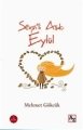 Sevgili Aşk Eylül, Mehmet Gökcük