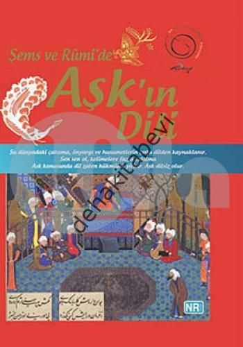 Şems ve Rumi'de Aşk'ın Dili, Kolektif