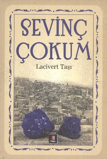 Lacivert Taşı, Sevinç Çokum