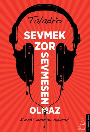 Sevmek Zor Sevmesen Olmaz, Taladro