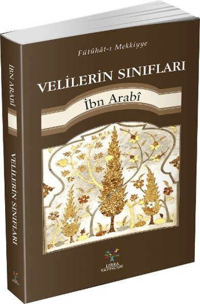 Velilerin Sınıfları, Muhyiddin İbn Arabi