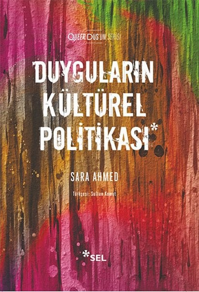 Duyguların Kültürel Politikası, Sara Ahmed
