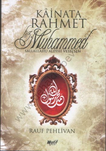 Kainata Rahmet Hz. Muhammed - Rauf Pehlivan