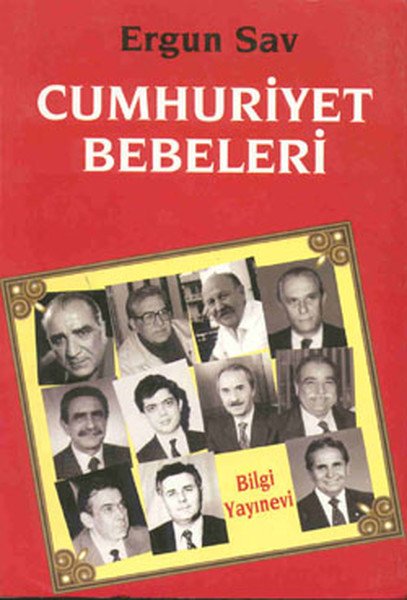 Cumhuriyet Bebeleri, Ergun Sav