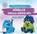 Minikler Okula Gider mi Canavar Kardeşler 4, Merve Gülcemal