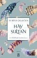 Hay Sultan, Nuriye Çeleğen