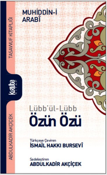 Lübb'ül-Lübb, Özün Özü, Muhyiddin İbn Arabi