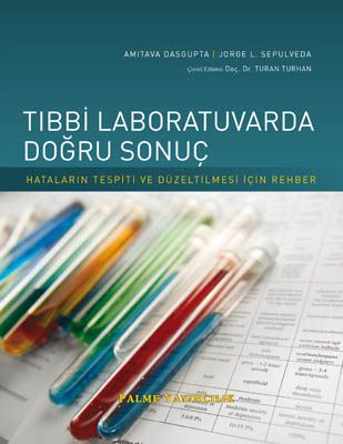 Tıbbi Laboratuvarda Doğru Sonuç Hataların Tespiti ve Düzeltilmesi İçin Rehber, Palme Yayıncılık