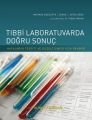 Tıbbi Laboratuvarda Doğru Sonuç Hataların Tespiti ve Düzeltilmesi İçin Rehber, Palme Yayıncılık