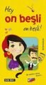HEY ON BEŞLİ ON BEŞLİ