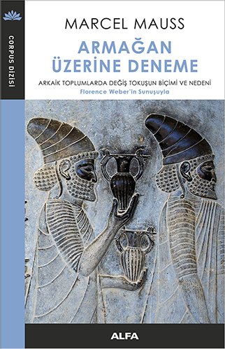 Armağan Üzerine Deneme, Marcel Mauss