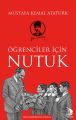 Öğrenciler İçin Nutuk, Mustafa Kemal Atatürk