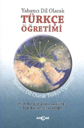 Yabancı Dil Olarak Türkçe Öğretimi, Prof.Dr. Abdurrahman Güzel