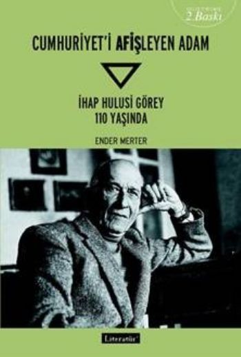Cumhuriyeti Afişleyen Adam, Ender Merter, Literatür