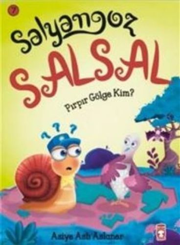 Pırpır Gölge Kim? - Salyangoz Salsal 7