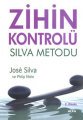 Zihin Kontrolü, Jose Silva