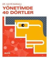 Yönetimde 40 Dörtler, Hayri Baraçlı