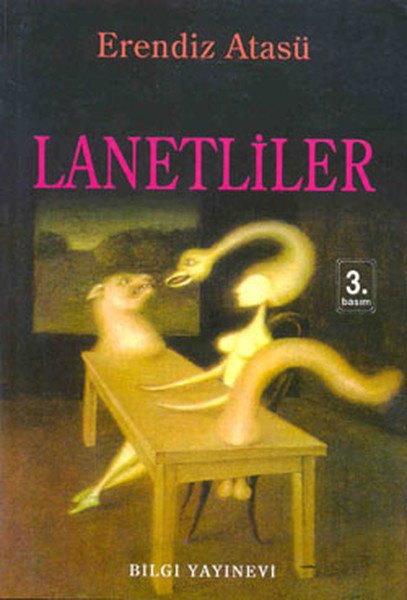 Lanetliler, Erendiz Atasü