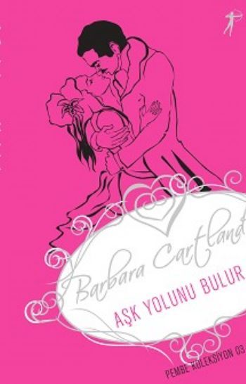 Aşk Yolunu Bulur, Barbara Cartland
