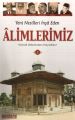 Yeni Nesilleri İnşa Eden Alimlerimiz 2, Erkam Yayınları