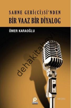 Sahne Geri(ci)si´nden Bir Vaaz Bir Diyalog