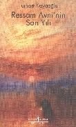 Ressam Avni'nin Son Yılı, Turhan Kayaoğlu