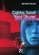 Çağdaş Sanat Nasıl Okunur, Michael Wilson, HayalPerest Kitap
