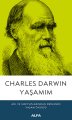 Yaşamım, Charles Darwin