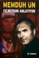 Memduh Ün Filmlerini Anlatıyor, Memduh Ün