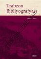 Trabzon Bibliyografyası, Cemal Toksoy