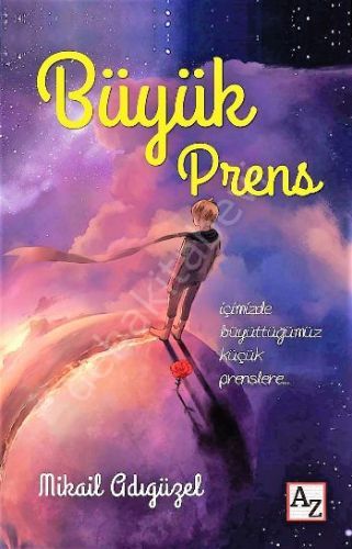 Büyük Prens, Mikail Adıgüzel