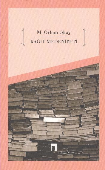 Kağıt Medeniyeti, M. Orhan Okay