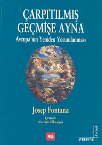Çarpıtılmış Geçmişe Ayna, Josep Fontana, Literatür