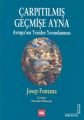 Çarpıtılmış Geçmişe Ayna, Josep Fontana, Literatür