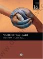 Vahdet Yazıları, Mustafa İslamoğlu, Düşün Yayıncılık