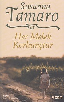HER MELEK KORKUNÇTUR, Susanna Tamaro