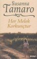 HER MELEK KORKUNÇTUR, Susanna Tamaro