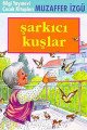 Şarkıcı Kuşlar, Muzaffer İzgü