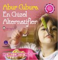 Abur Cubura En Güzel Alternatifler, İpek Kuşçu