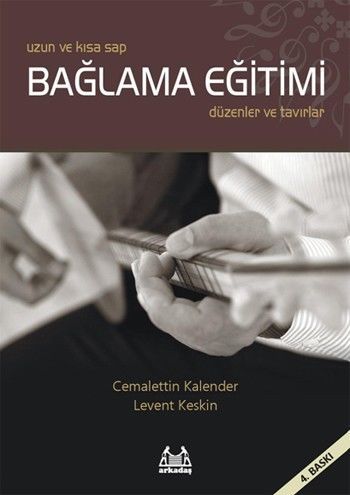 Uzun Ve Kısa Sap Bağlama Eğitimi, Levent Keskin, Arkadaş