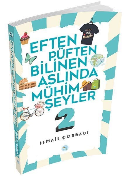 Eften Püften Bilinen Aslında Mühim Şeyler 2, İsmail Çorbacı