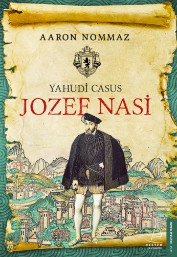 Yahudi Casus Jozef Nasi, Aaron Nommaz